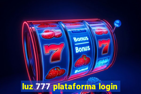 luz 777 plataforma login